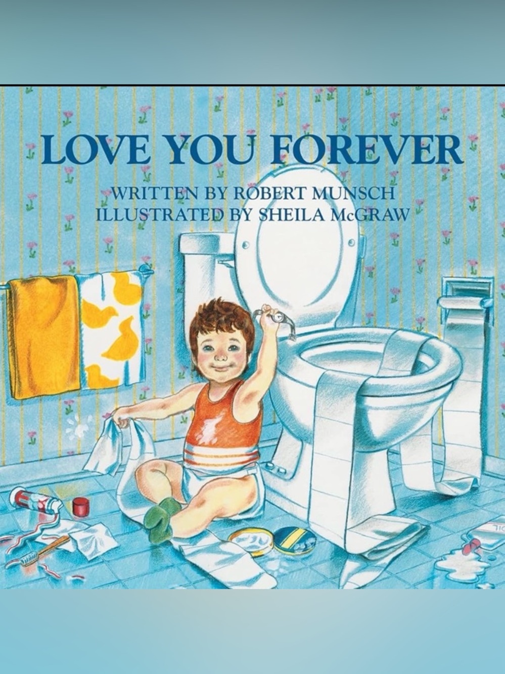 Love You Forever Children's Book paperback